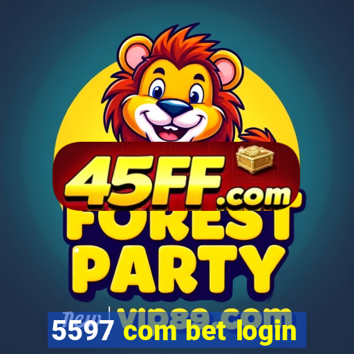 5597 com bet login